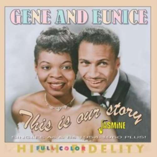 Gene & Eunice - This Is Our Story: Singles