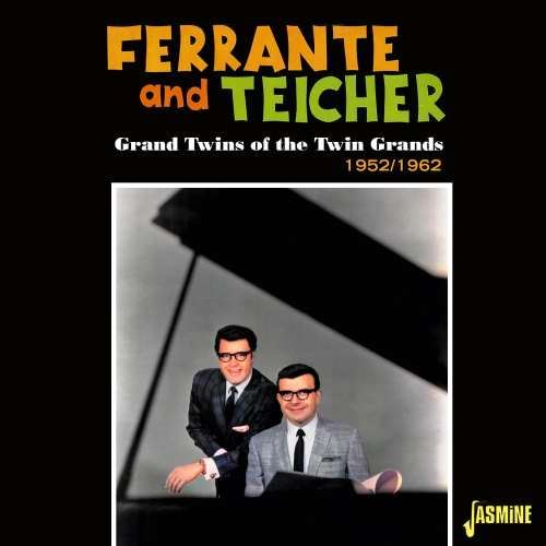 Ferrante & Teicher - Grand Twins Of The Twin Grands