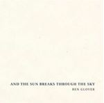 Ben Glover - And The Sun Breaks Through