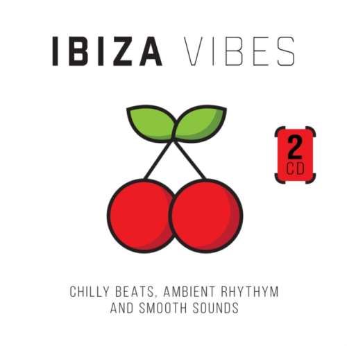 Various - Ibiza Vibes: Chilly Beats, Ambient Rhythm