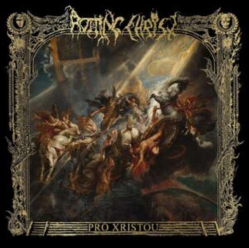 Rotting Christ - Pro Xristou: Ltd Ed.