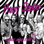 Pussy Sisster - Here Are The Pussys