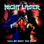 Night Laser - Call Mewhat You Want