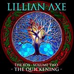 Lillian Axe - Box Vol. 2: The Quickening