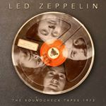 Led Zeppelin - Soundcheck Tapes '73