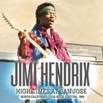 Jimi Hendrix - High Times At San Jose