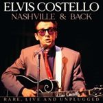 Elvis Costello - Nashville & Back