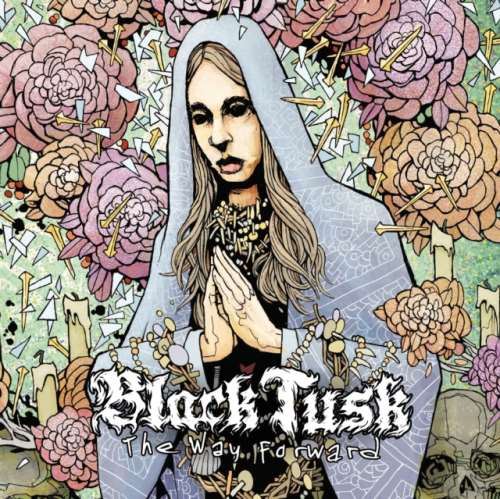 Black Tusk - The Way Forward: Ltd Ed.