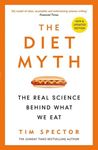 The Diet Myth: The Real Science Behind - What We Eat