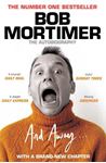 And Away… - Bob Mortimer