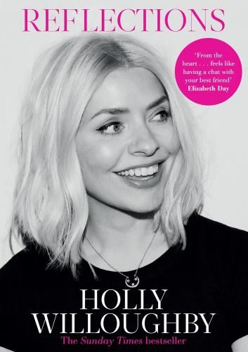 Reflections - Holly Willoughby