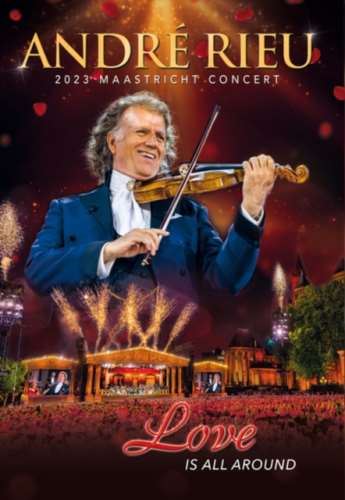 André Rieu - Love Is All Around