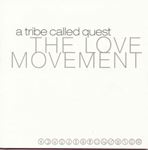 Tribe Called Quest - Love Movement