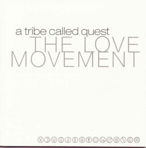 Tribe Called Quest - Love Movement