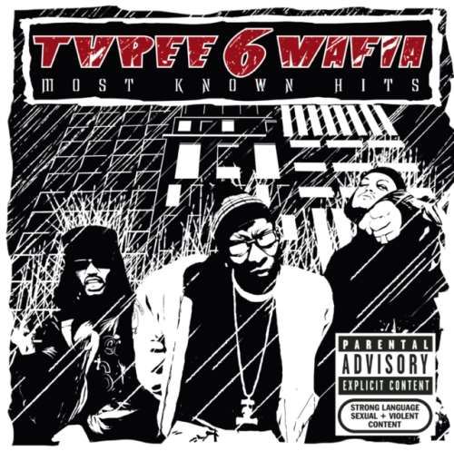 Three 6 Mafia - Most Known Hits
