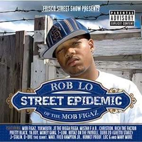 Roblo Of The Mob Figaz - Street Epidemic