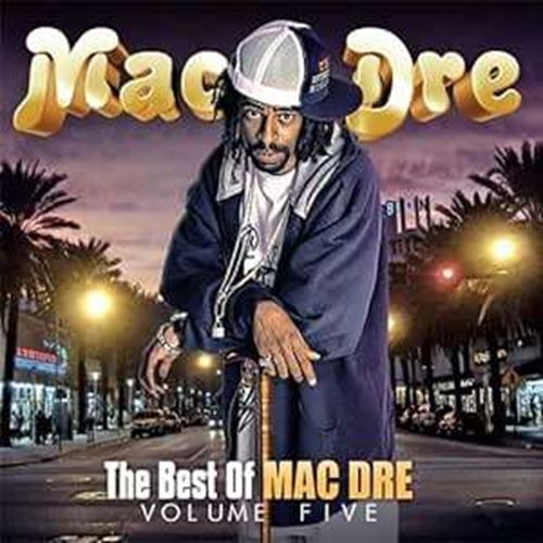 Mac Dre - Best Of Mac Dre 5