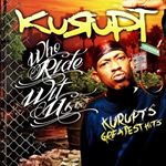 Kurupt - Who Rides With Us: Greatest Hits