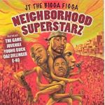 Jt The Bigga Figga - Neighborhood Superstarz