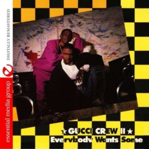 Gucci Crew Ii - Everybody Wants Some