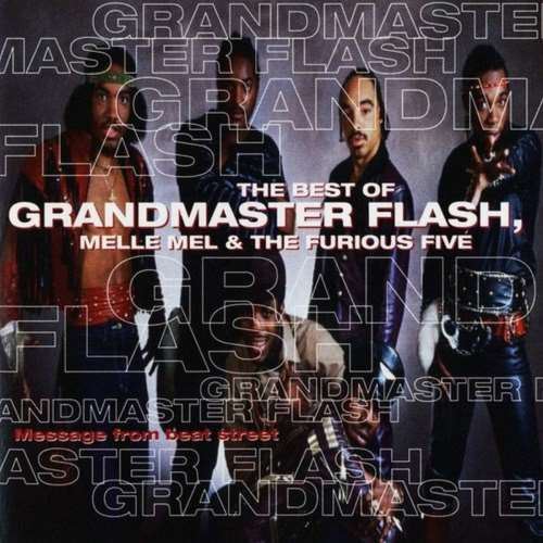 Grandmaster Flash/furious Five/mell - Message From Beat Street: Best Of