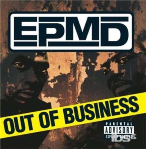 EPMD - Out Of Business