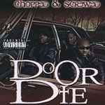 Do Or Die - Dod: Chopped & Screwed