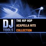 Dj Tools - Hip Hop Acapella Hits Collection