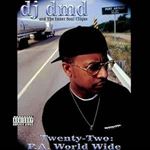 Dj Dmd - Twenty-two: P.a. World Wide