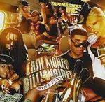 Cash Money Billionaires - Still Fly