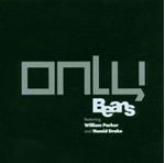 Beans - Only