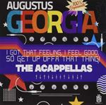 Augustus Georgia - I Got That Feeling- Acappellas