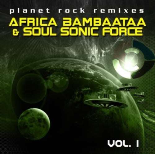 Afrika Bambaataa - Planet Rock Remixes Vol. 1