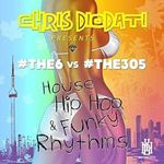 Various - #the6 & #the305: House Hip Hop & Funky Rhythms