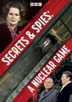 Secrets & Spies: A Nuclear Game - Saskia Reeves