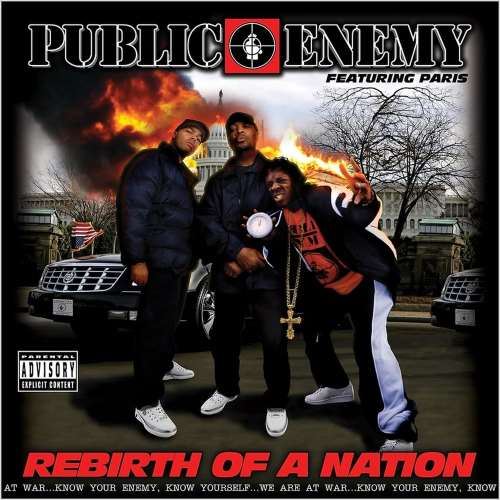 Public Enemy - Rebirth Of A Nation