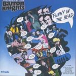 The Barron Knights - Funny In The Head: Best Of