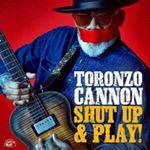 Toronzo Cannon - Shut Up & Play!