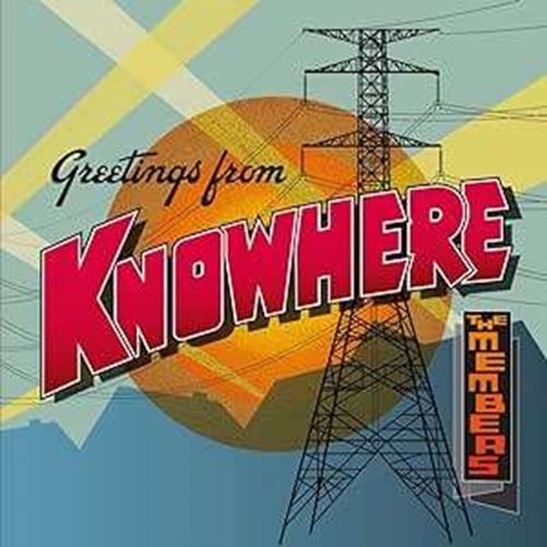 Members - Greetings From Knowhere