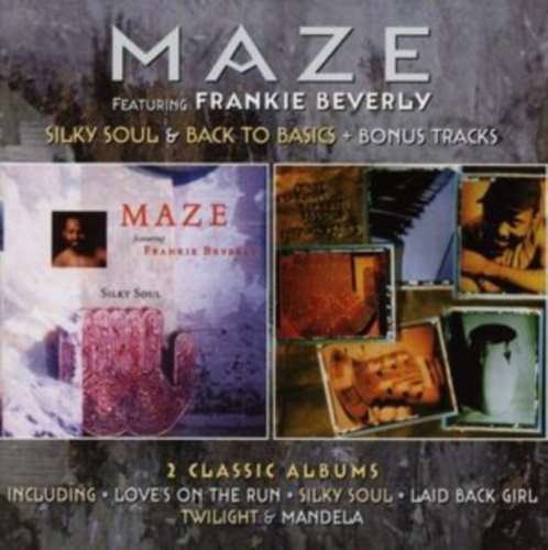 Maze - Silky Soul/back To Basics