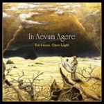 In Aevum Agere - Darkness Then Light