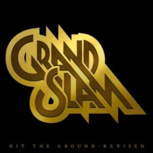 Grand Slam - Hit The Ground: Revised