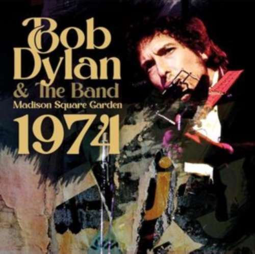 Bob Dylan/the Band - Madison Square Garden 1974