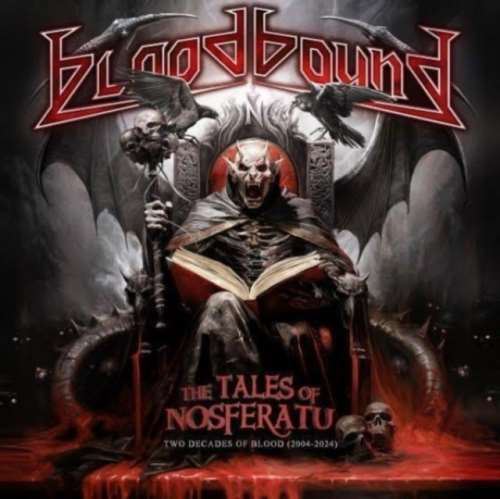 Bloodbound - Tales Of Nosferatu '04-'24