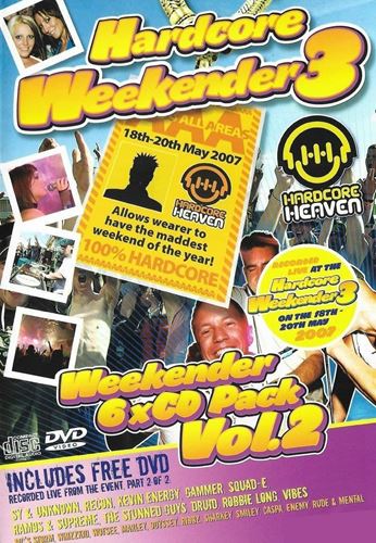 Hardcore Heaven: Weekender Vol.2 - Sy & Unknown, Kevin Energy, Gammer, Druid, Recon,