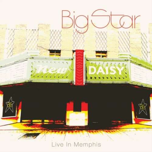 Big Star - Live In Memphis