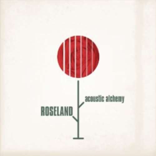 Acoustic Alchemy - Roseland