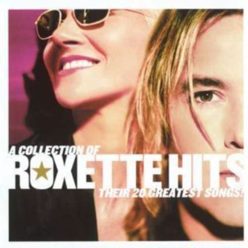 Roxette - Roxette Hits