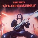 Thin Lizzy - Live & dangerous