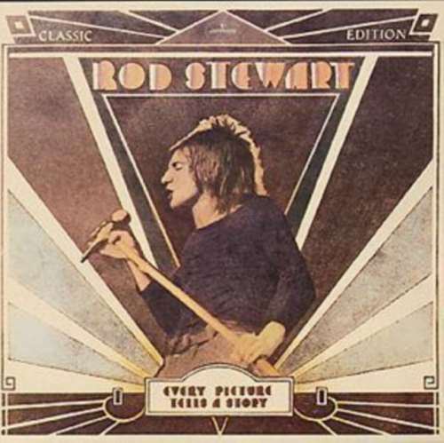 Rod Stewart - Every picture tells a story